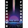 KNYGA Martin Millar Supercute Futures