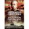 KNYGA Martin Stansfield Japanese Carriers and Victory in the Pacific