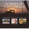 KNYGA Martin W Bowman Echoes of East Anglia