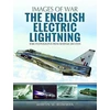 KNYGA Martin W Bowman English Electric Lightning