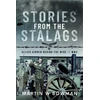 KNYGA Martin W Bowman Stories from the Stalags