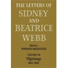 KNYGA Martin Webb Letters of Sidney and Beatrice Webb: Volume 3, Pilgrimage 1912–1947