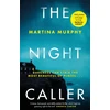 KNYGA Martina Murphy Night Caller