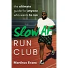 KNYGA Martinus Evans Slow AF Run Club