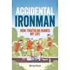 KNYGA Martyn Brunt Accidental Ironman