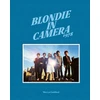 KNYGA Martyn Goddard Blondie in Camera 1978