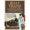 KNYGA Martyn Pring Boat Trains - The English Channel and Ocean Liner Specials