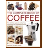 KNYGA Mary Banks Coffee, Complete Book of, The definitive guide to coffee, from simple bean to irresistible beverage, with 70 coffee recipes