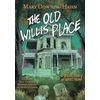 KNYGA Mary Downing Hahn Old Willis Place Graphic Novel