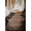 KNYGA Mary E Demuth Most Misunderstood Women of the Bible