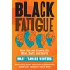 KNYGA Mary Frances Winters Juodas Fatigue