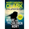 KNYGA Mary Higgins Clark Where Are The Children Now?