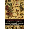 KNYGA Mary Miller Illustrated Dictionary of the Gods and Symbols of Ancient Mexico and the Maya