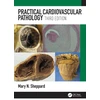 KNYGA Mary N Sheppard Practical Cardiovascular Pathology