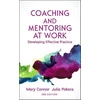 KNYGA Mary P Connor Coaching and Mentoring at Work: Developing Effective Practice