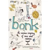 KNYGA Mary Roach Bonk, The Curious Coupling Of Sex And Science