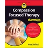 KNYGA Mary Welford Compassion Focused Therapy For Dummies