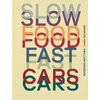 KNYGA Massimo Bottura Slow Food, Fast Cars