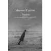 KNYGA Massimo Cacciari Hamletics – Shakespeare, Kafka, Beckett