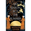 KNYGA Matilda Leyser No Season but the Summer