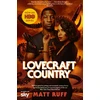 KNYGA Matt Ruff Lovecraft Country