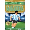 KNYGA Matt Tom Oldfield Classic Football Heroes: Maradona (Top Ballers 4), Collect them all!