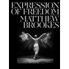 KNYGA Matthew Brookes: Expression of Freedom