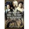 KNYGA Matthew Coniam Mr Crippen, Cora and the Body in the Basement