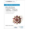 KNYGA Matthew Fearns Davies My Revision Notes: AQA GCSE (9–1) History: Russia, 1894–1945: Tsardom and communism