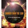 KNYGA Matthew Field Darker than the Sun, An Atlas of James Bond Movie Locations