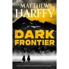KNYGA Matthew Harffy Dark Frontier