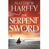 KNYGA Matthew Harffy Serpent Sword