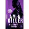 KNYGA Matthew Hattersley I Am A Killer