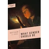 KNYGA Matthew J Cull What Gender Should Be