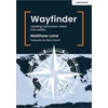 KNYGA Matthew Lane Wayfinder: Leading curriculum vision into reality