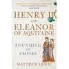 KNYGA Matthew Lewis Henry II and Eleanor of Aquitaine