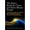KNYGA Matthew Mills Voice Book for Trans and Non-Binary People