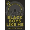 KNYGA Matthew R Morris Juodas Boys Like Me