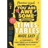 KNYGA Matthew Syed Times Tables Made Easy: Get confident at times tables with 10 minutes' awesome practice a day!
