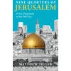 KNYGA Matthew Teller Nine Quarters of Jerusalem