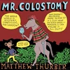 KNYGA Matthew Thurber Mr. Colostomy