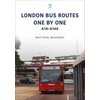 KNYGA Matthew Wharmby London Bus Routes One by One: A10-X140