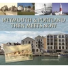 KNYGA Maureen Attwooll Weymouth &amp; Portland Then Meets Now