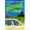 KNYGA Maureen Kilmer Nightmare of a Trip