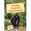 KNYGA Maverick Publishing Totally Tropical Rainforests