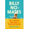 KNYGA Max Dickins Billy No-Mates