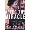 KNYGA Max Wallace After the Miracle