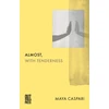 KNYGA Maya Caspari Almost, with Tenderness