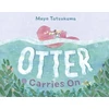 KNYGA Maya Tatsukawa Otter Carries On