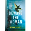 KNYGA Megan E Abbott Beware the Woman